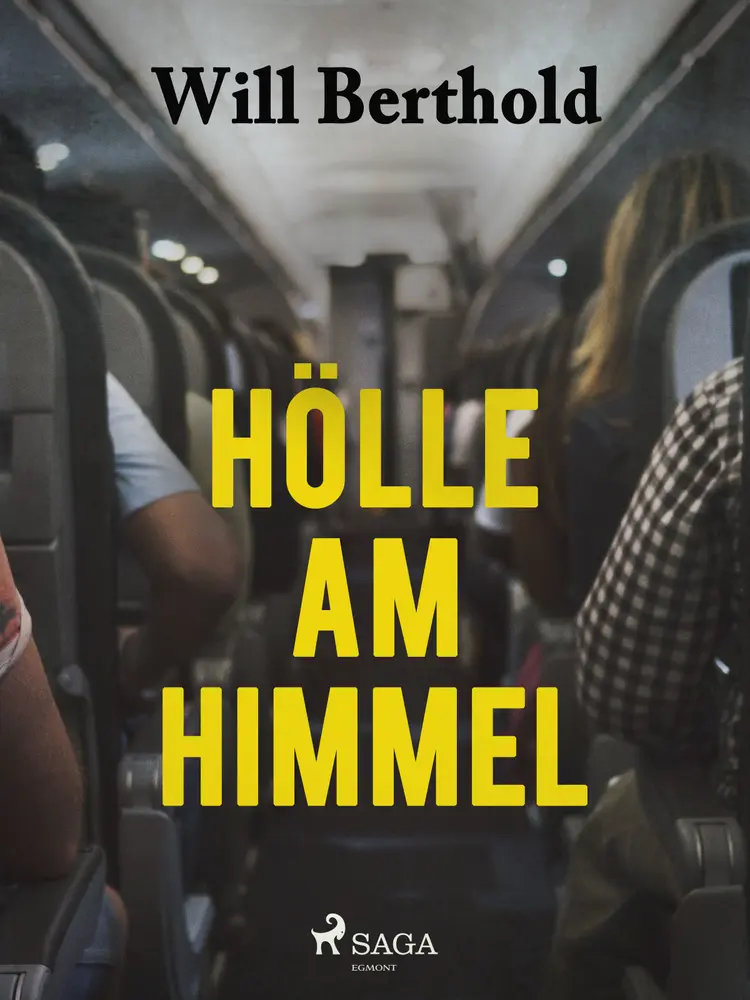 Hölle am Himmel af Will Berthold