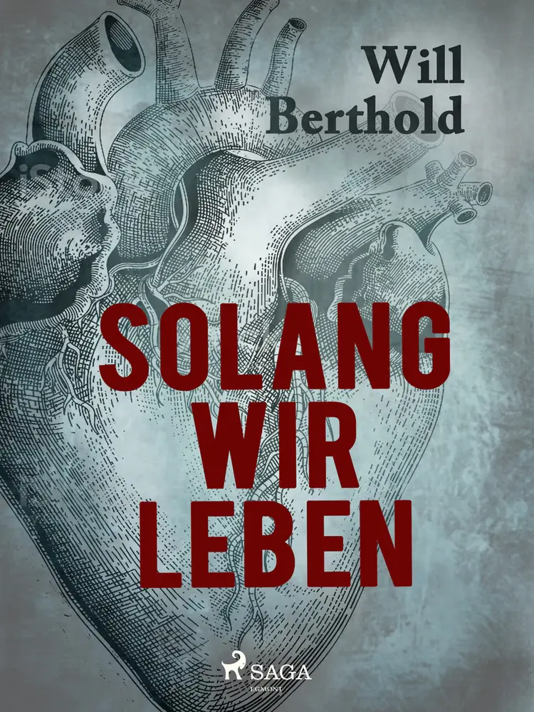 Solang wir leben af Will Berthold