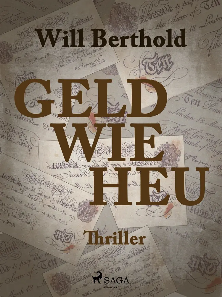Geld wie Heu af Will Berthold