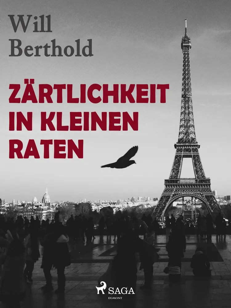 Zärtlichkeit in kleinen Raten af Will Berthold