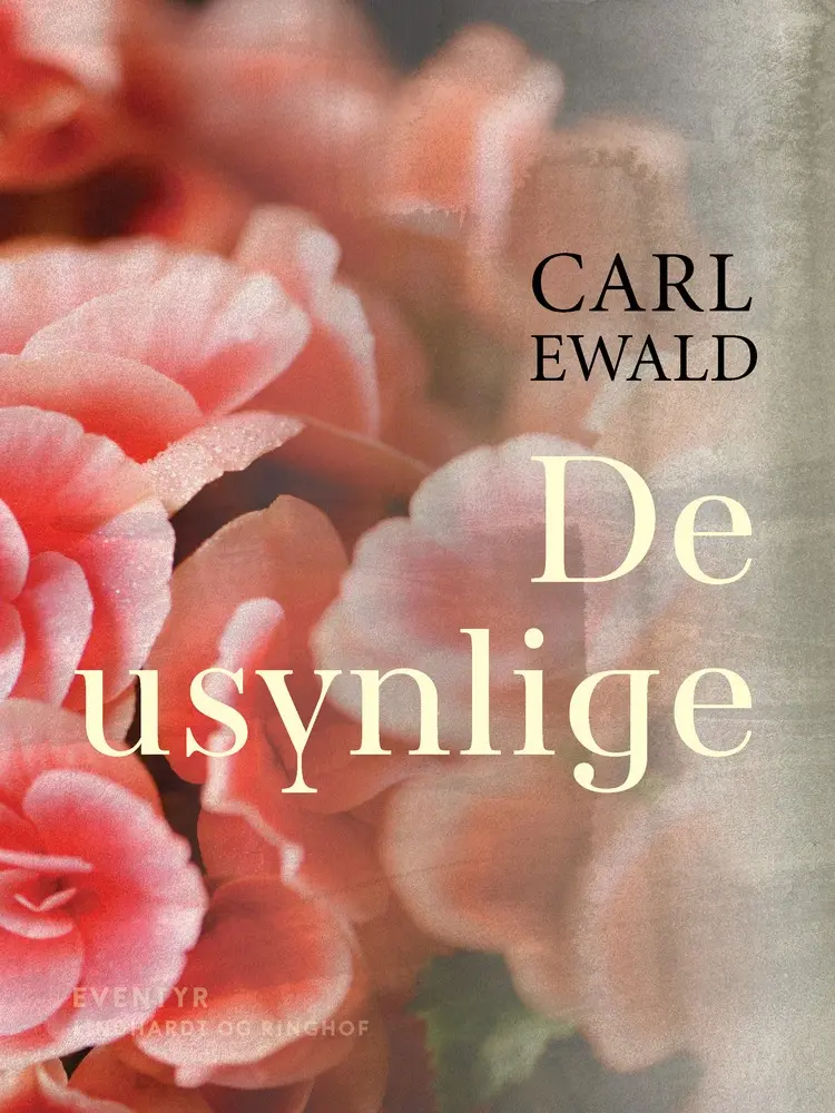 De usynlige af Carl Ewald