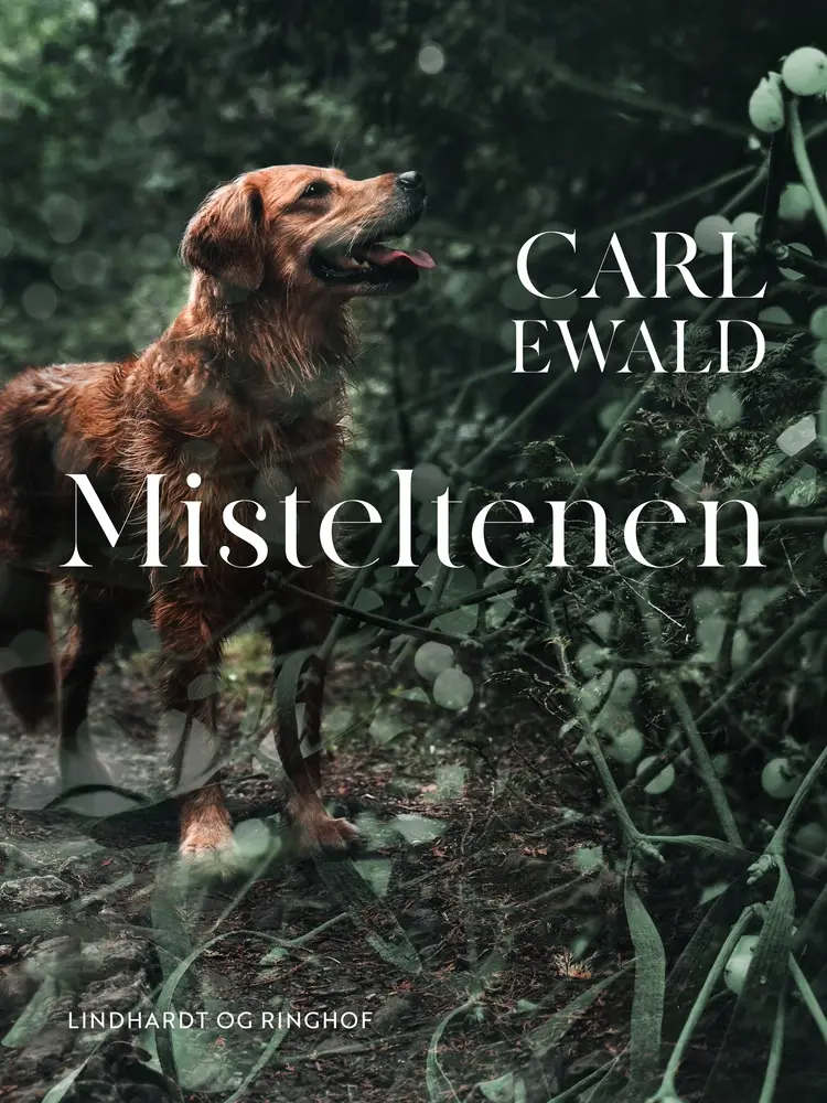 Misteltenen af Carl Ewald