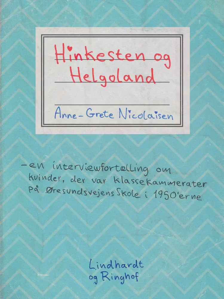 Hinkesten og Helgoland af Anne-Grete Nicolaisen