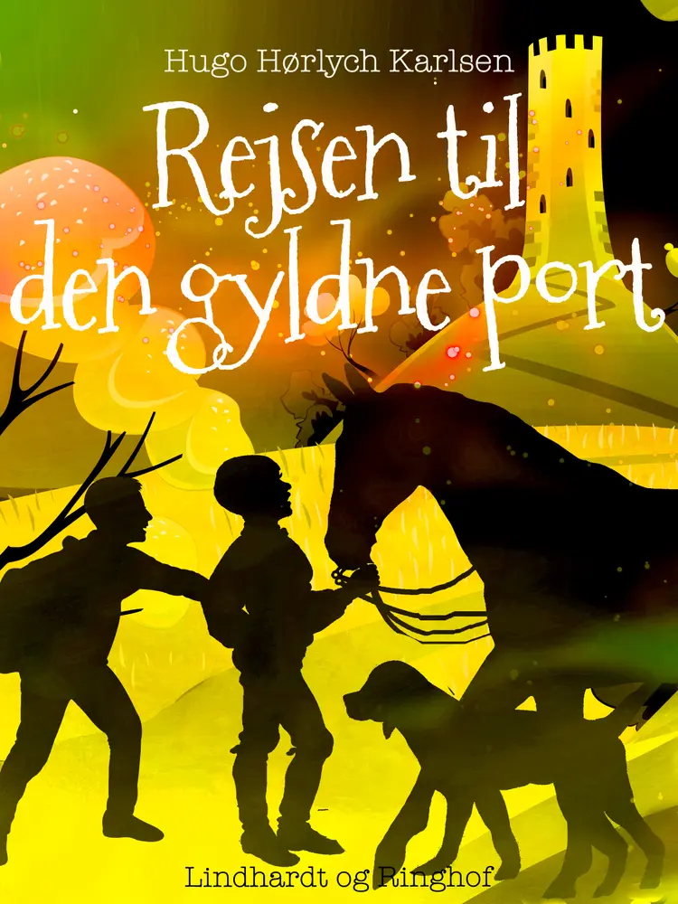 Rejsen til den gyldne port af Hugo Hørlych Karlsen