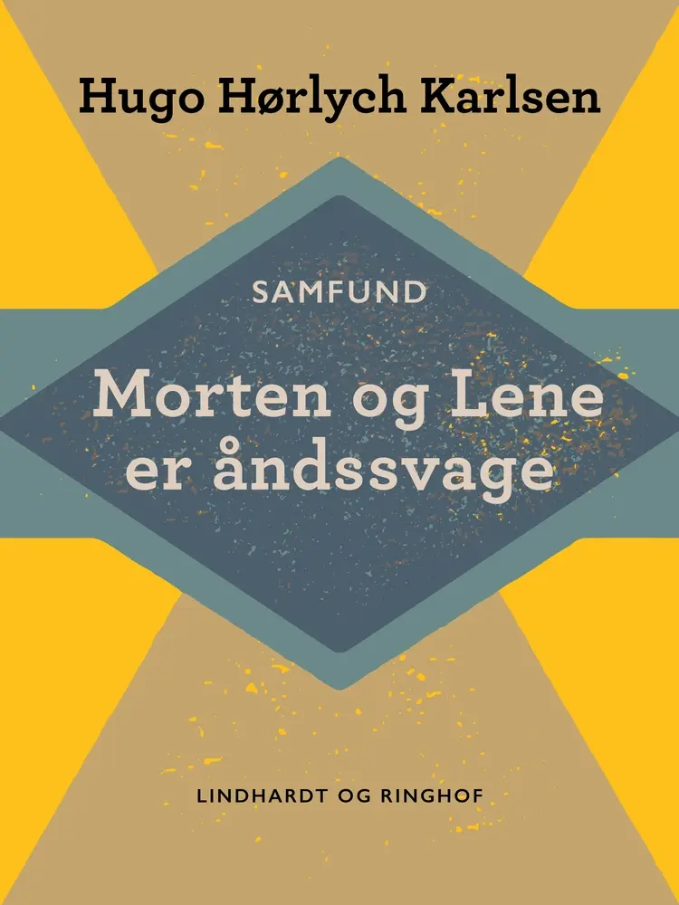 Morten og Lene er åndssvage af Hugo Hørlych Karlsen