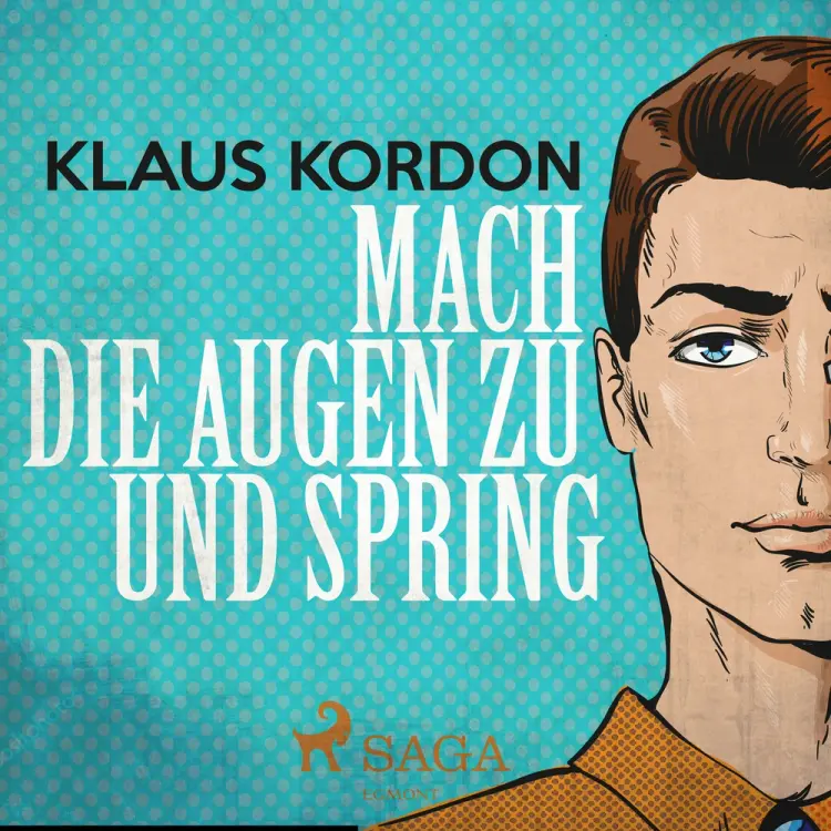 Mach die Augen zu und spring af Klaus Kordon