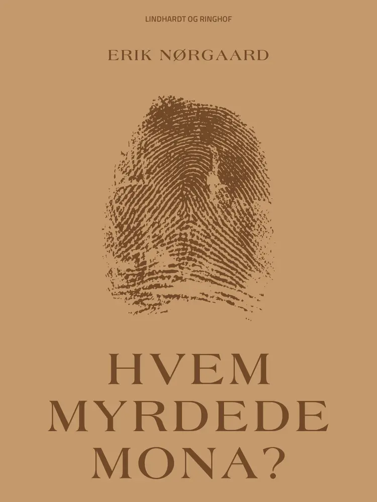 Hvem myrdede Mona? af Erik Nørgaard