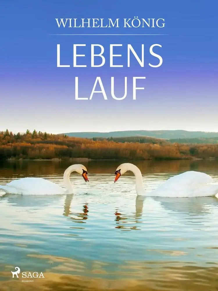 Lebens lauf af Wilhelm König