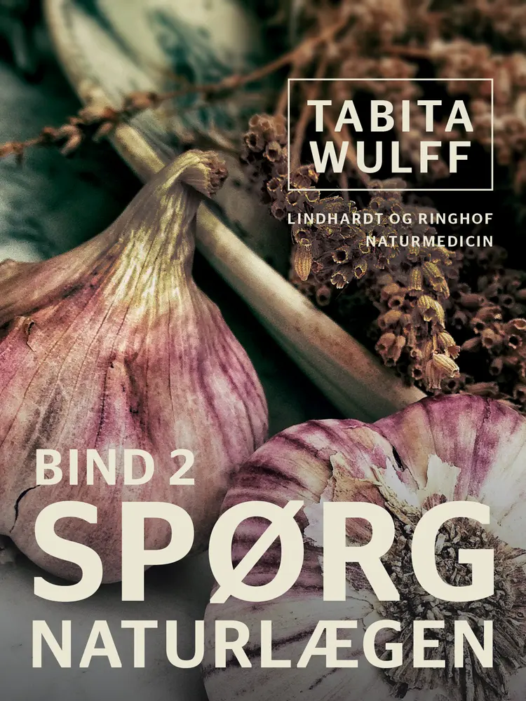 Spørg naturlægen II af Tabita Wulff