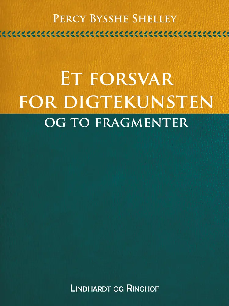 Et forsvar for digtekunsten og to fragmenter af Percy Bysshe Shelley