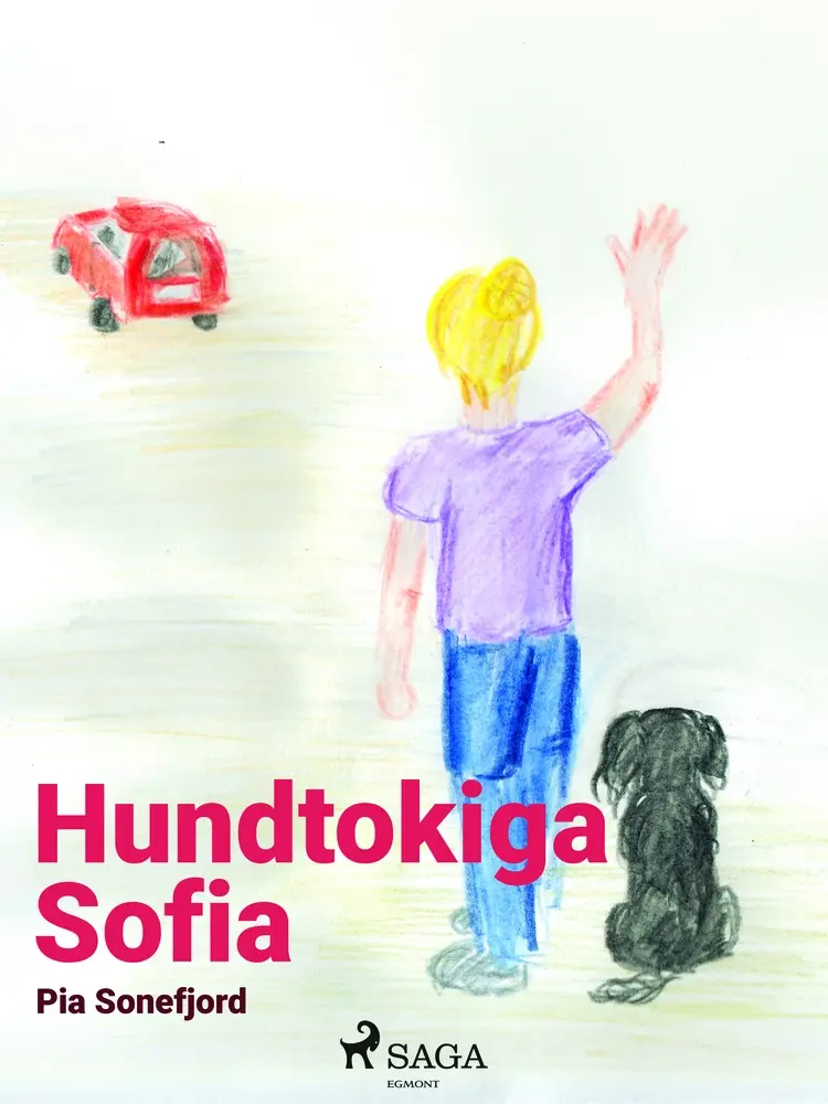 Hundtokiga Sofia af Pia Sonefjord