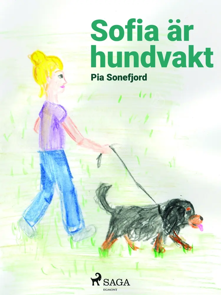 Sofia är hundvakt af Pia Sonefjord