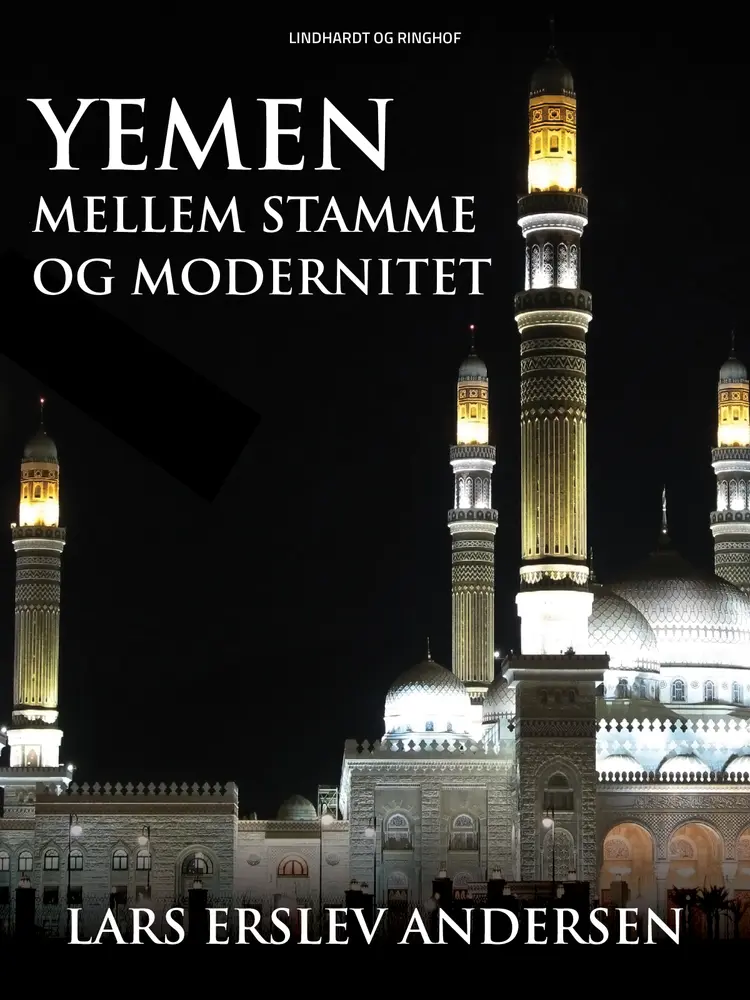 Yemen. Mellem stamme og modernitet af Lars Erslev Andersen
