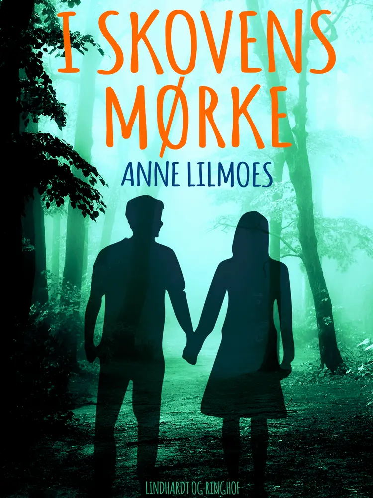 I skovens mørke af Anne Lilmoes