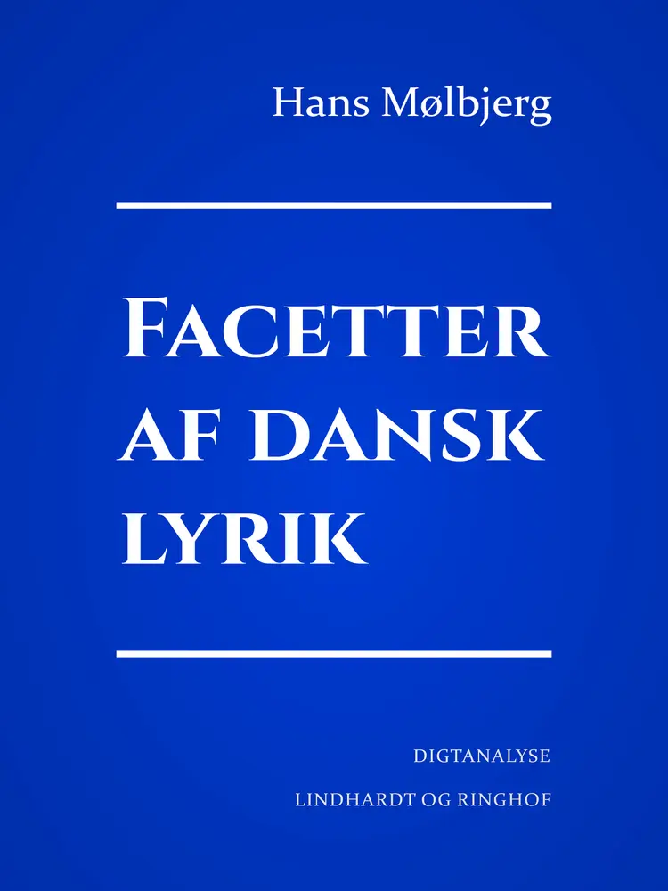Facetter af dansk lyrik af Hans Mølbjerg