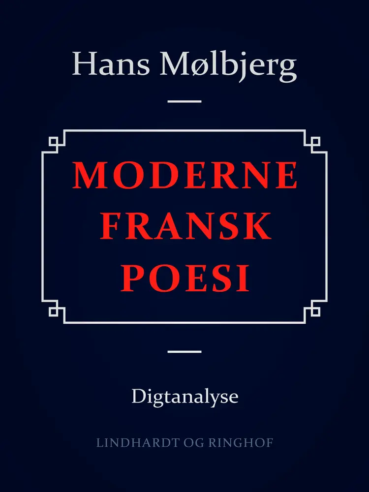 Moderne fransk poesi af Hans Mølbjerg