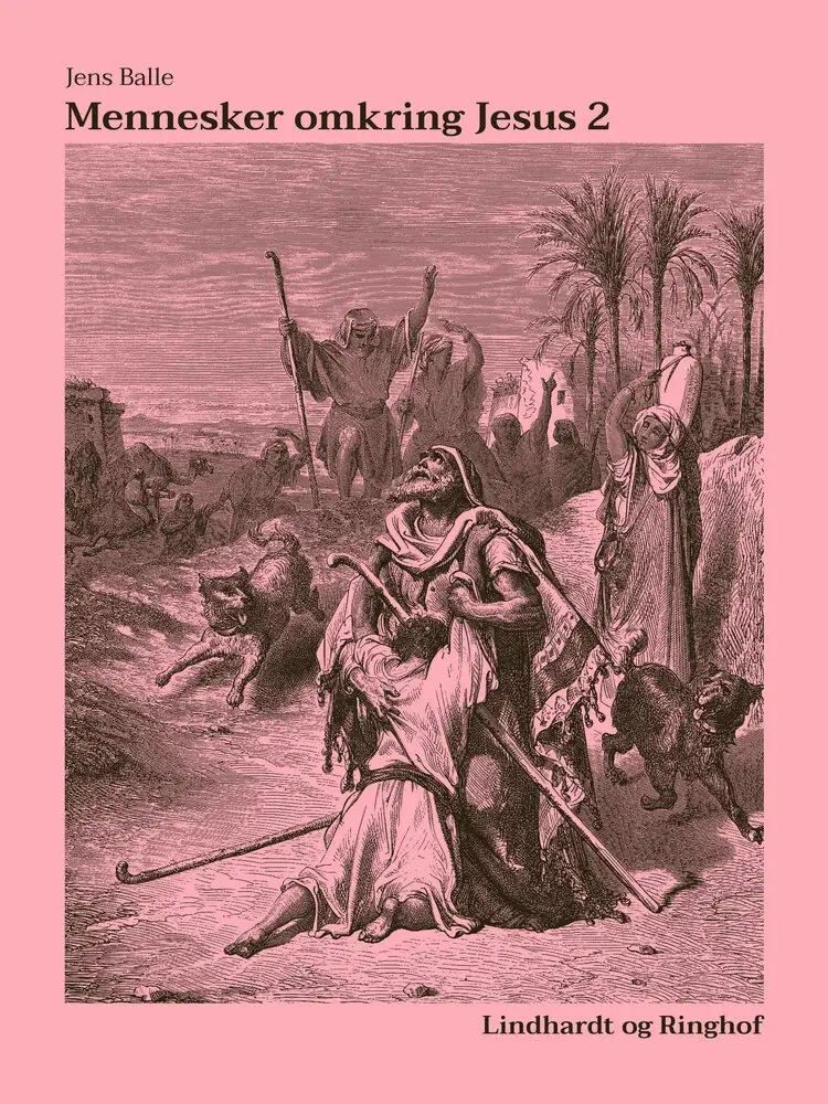 Mennesker omkring Jesus 2 af Jens Balle