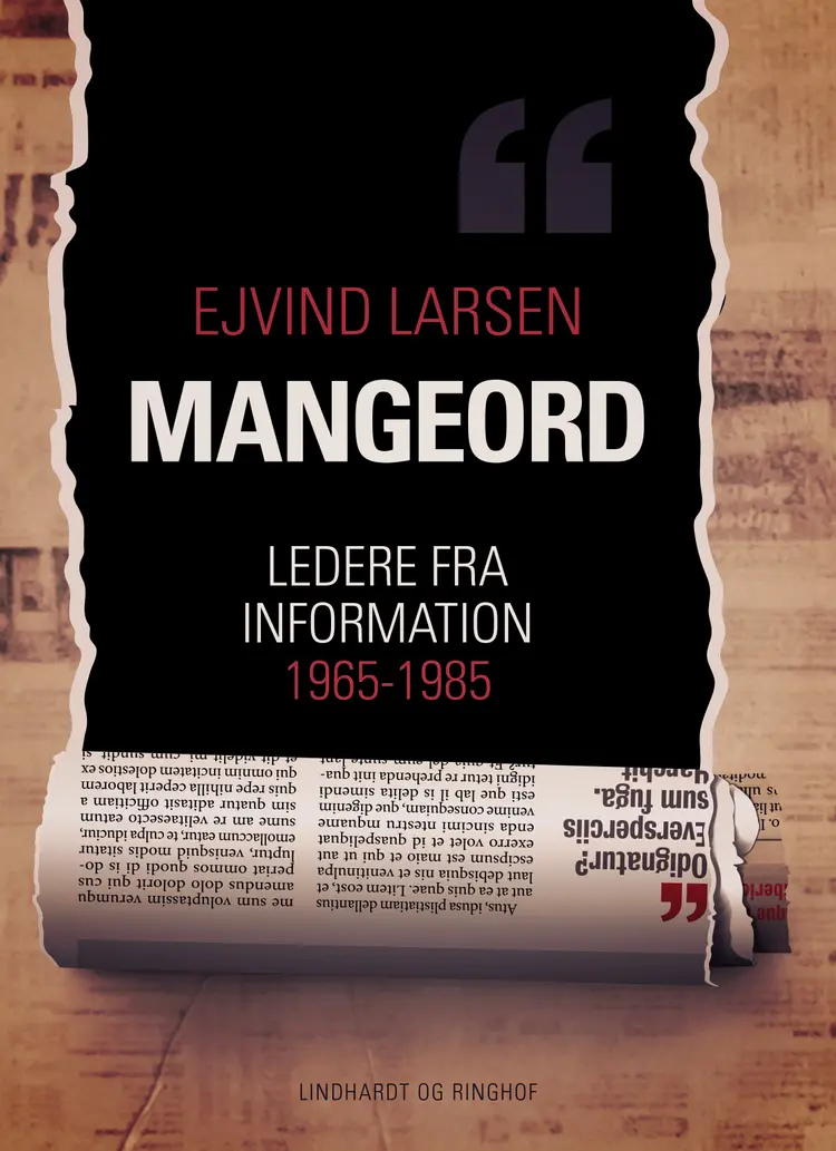 Mangeord. Ledere fra Information 1965-1985 af Ejvind Larsen