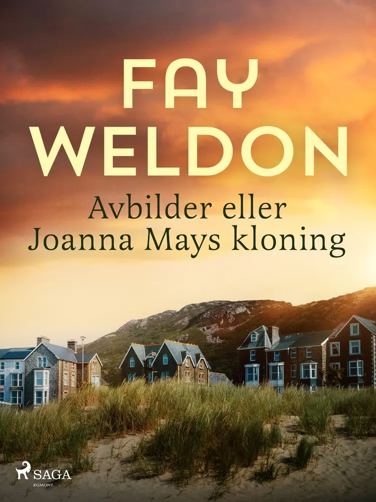 Avbilder eller Joanna Mays kloning af Fay Weldon