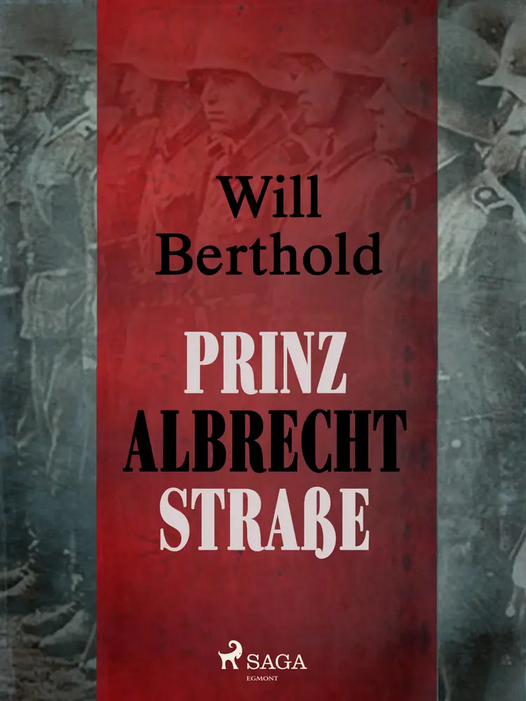 Prinz Albrecht Straße af Will Berthold