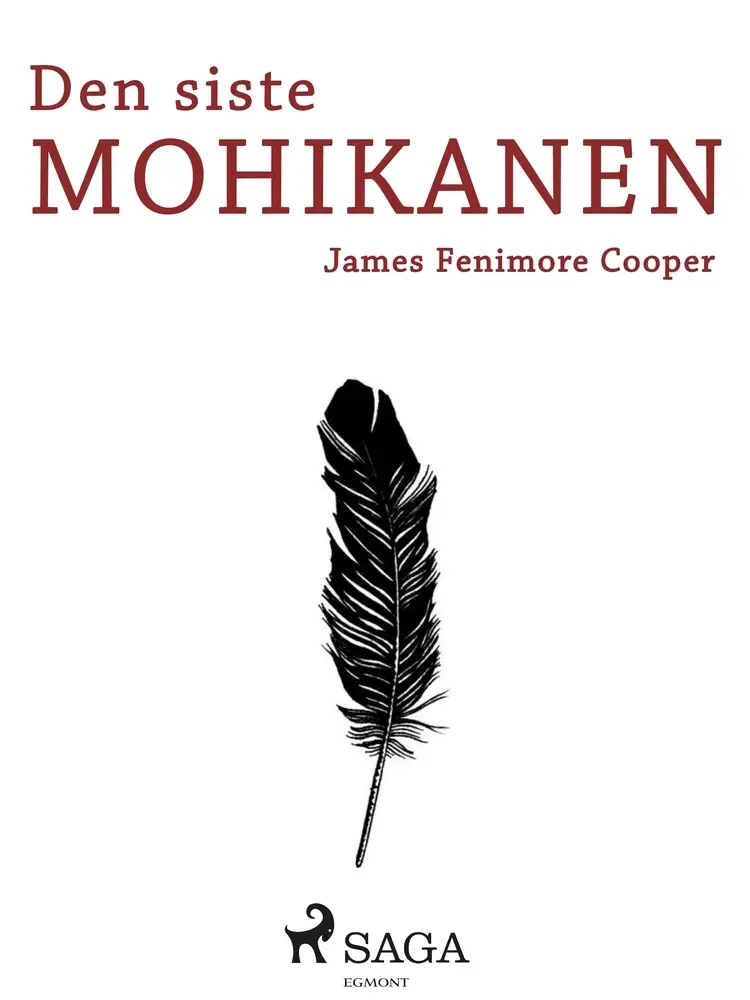 Den siste mohikanen af James Fenimore Cooper