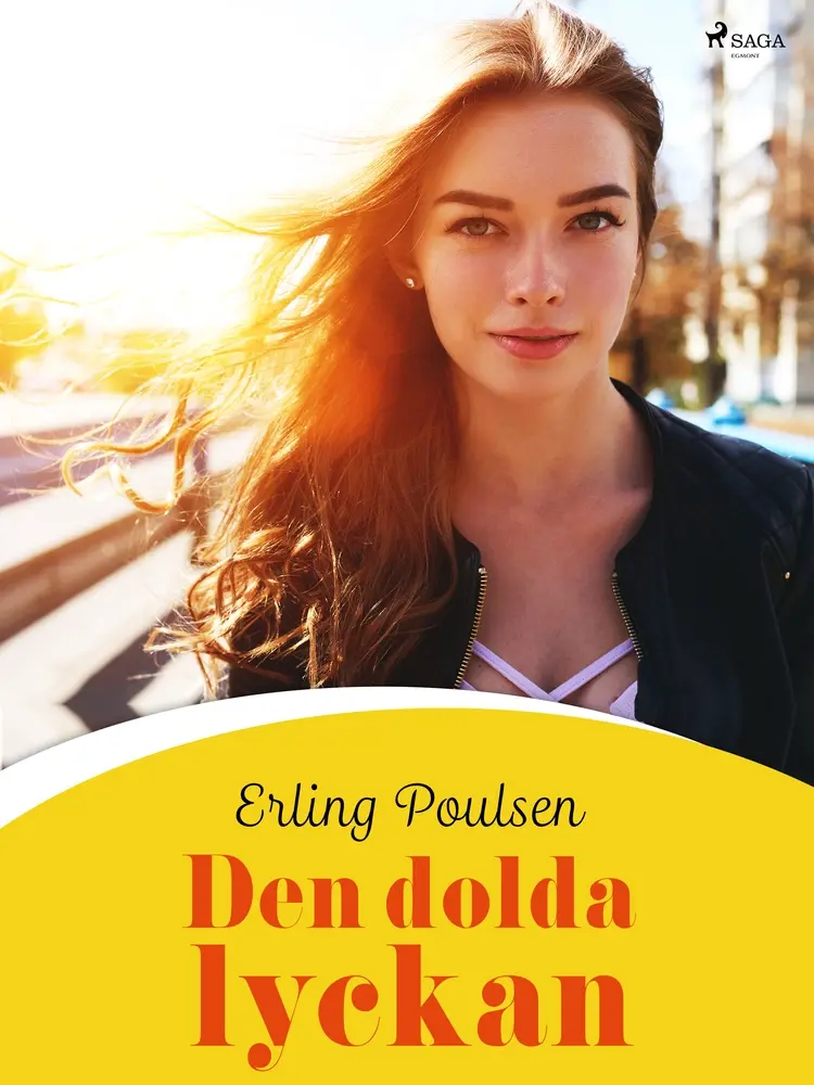 Den dolda lyckan af Erling Poulsen