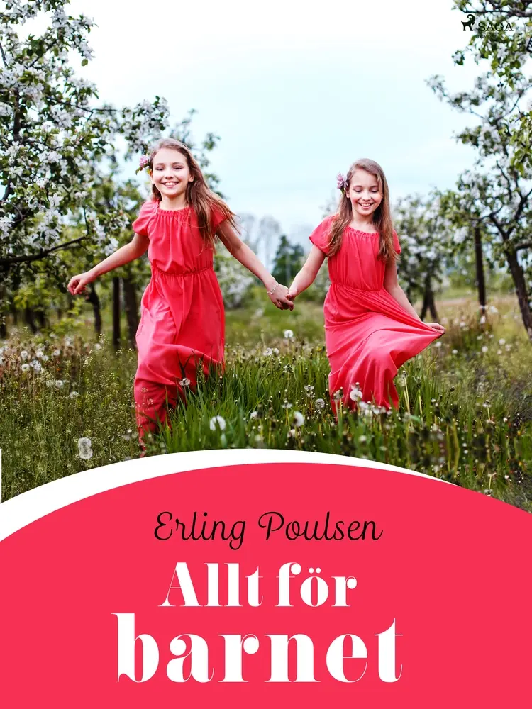 Allt för barnet af Erling Poulsen
