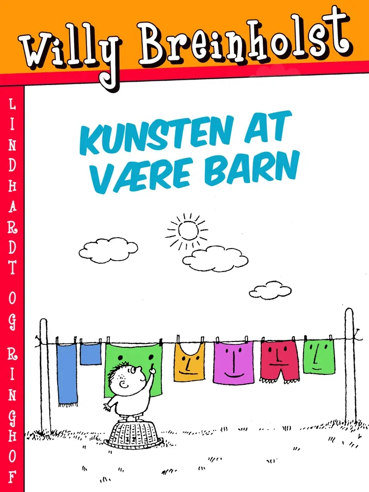 Kunsten at være barn af Willy Breinholst