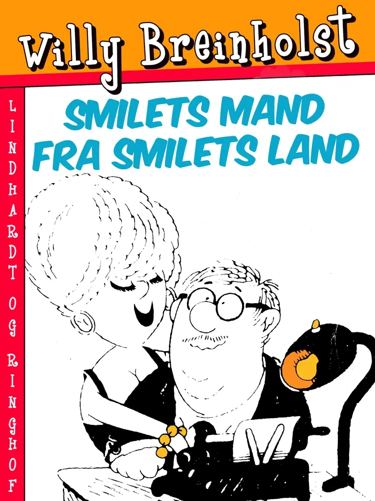 Smilets mand fra smilets land af Willy Breinholst