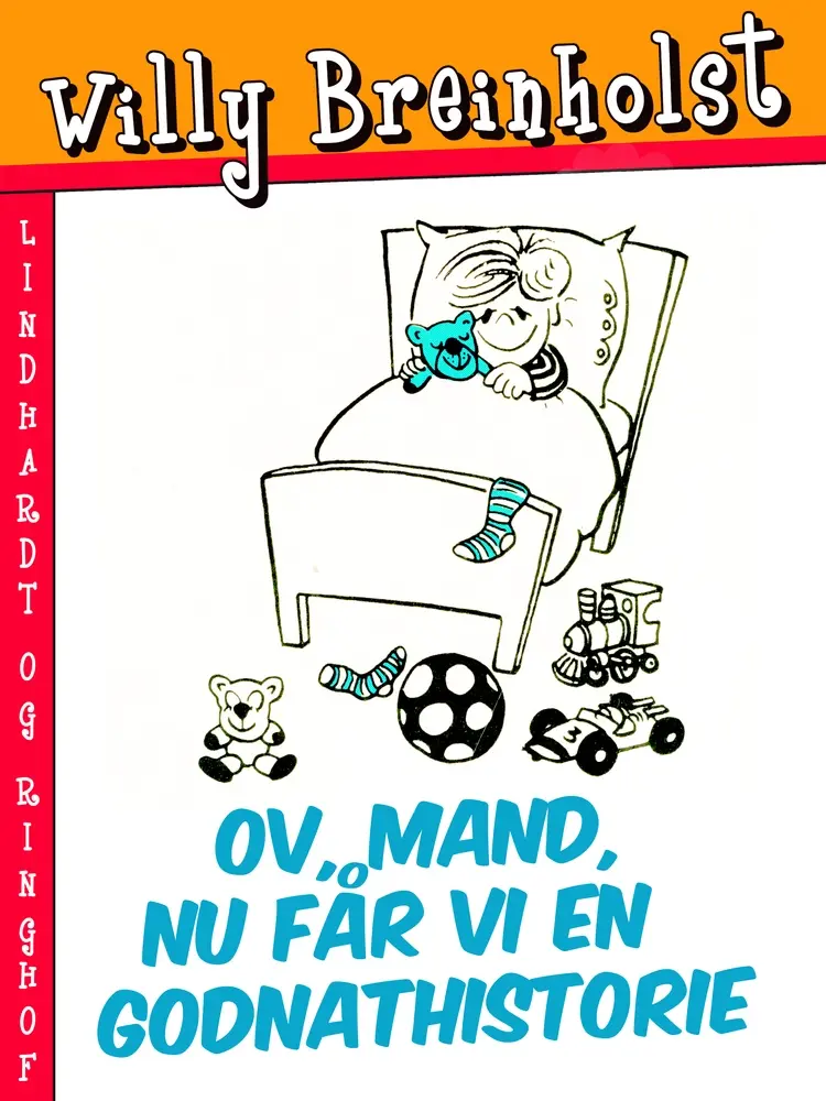 Ov, mand, nu får vi en godnathistorie af Willy Breinholst