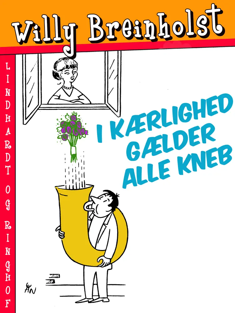 I kærlighed gælder alle kneb af Willy Breinholst