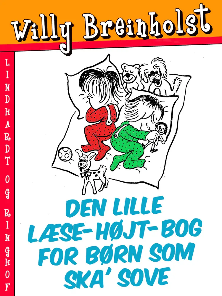 Den lille læse-højt-bog for børn som ska' sove af Willy Breinholst