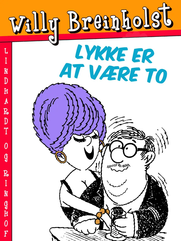 Lykke er at være to af Willy Breinholst