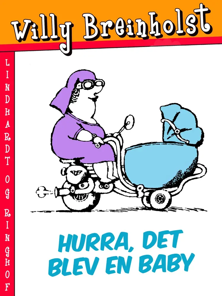 Hurra, det blev en baby af Willy Breinholst