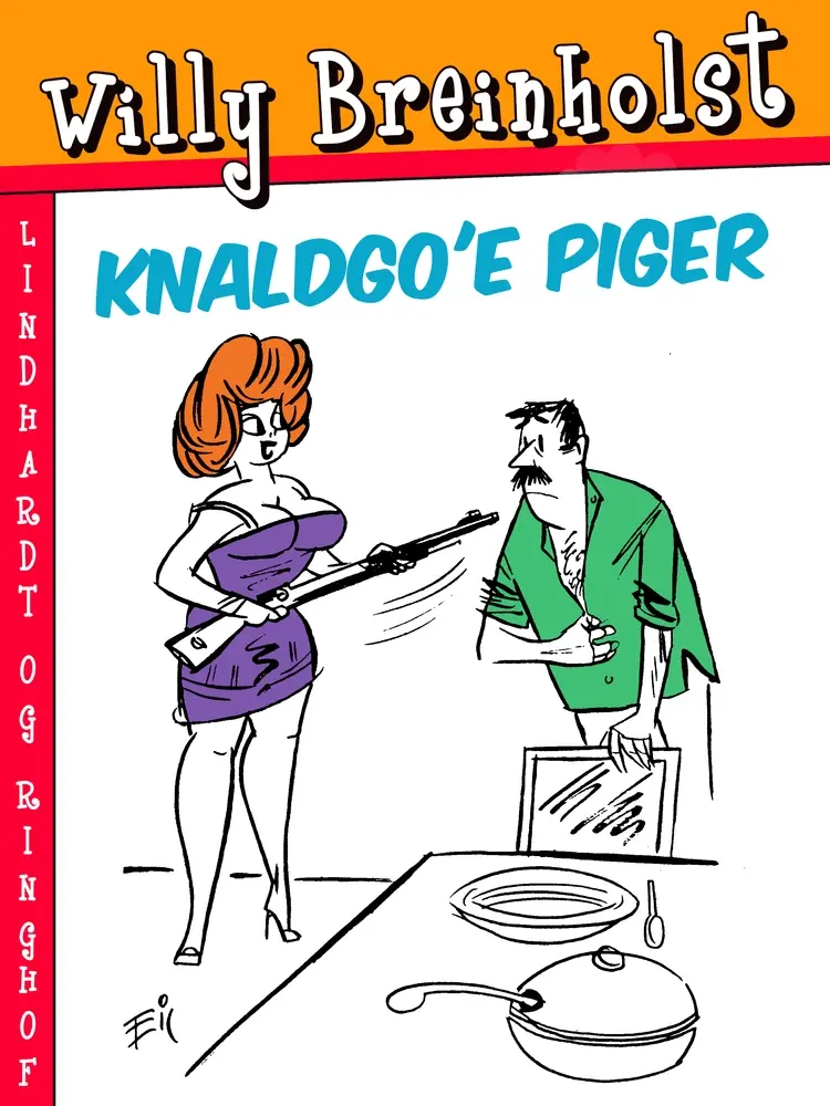 Knaldgo'e piger af Willy Breinholst