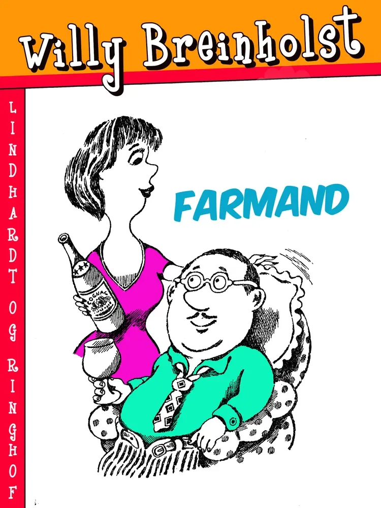 Farmand af Willy Breinholst
