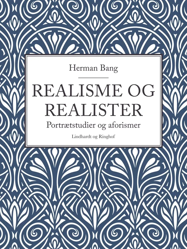 Realisme og Realister af Herman Bang
