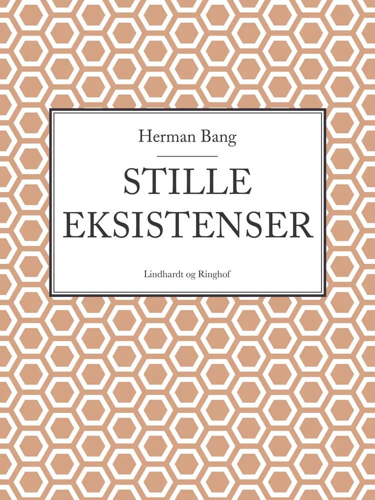Stille eksistenser af Herman Bang