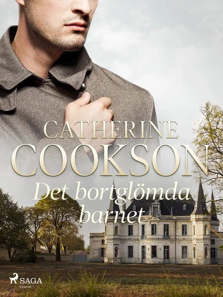 Det bortglömda barnet af Catherine Cookson