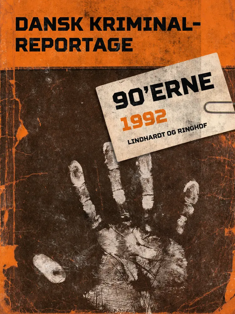 Dansk Kriminalreportage 1992 af Diverse