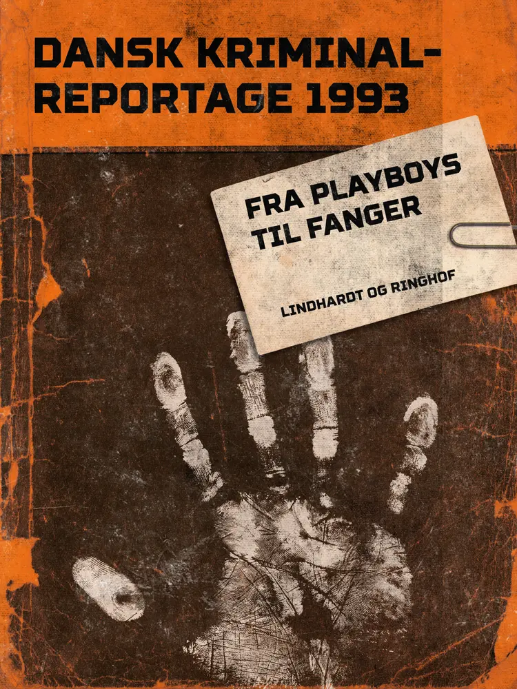 Fra playboys til fanger af Diverse