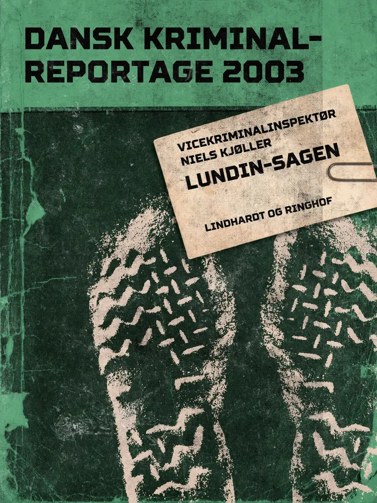 Lundin-sagen af Diverse forfattere