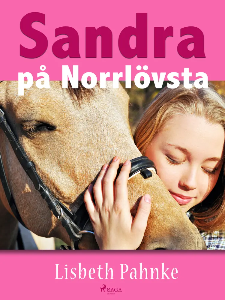 Sandra på Norrlövsta af Lisbeth Pahnke