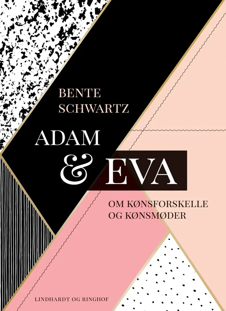 Adam og Eva. Om kønsforskelle og kønsmøder af Bente Schwartz