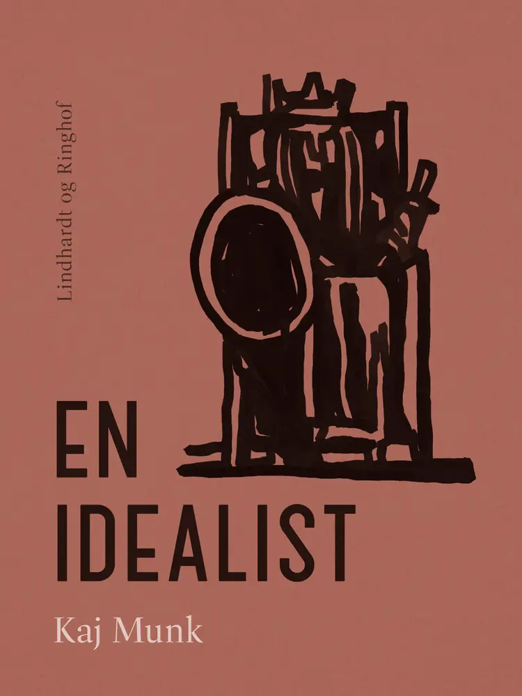 En Idealist af Kaj Munk