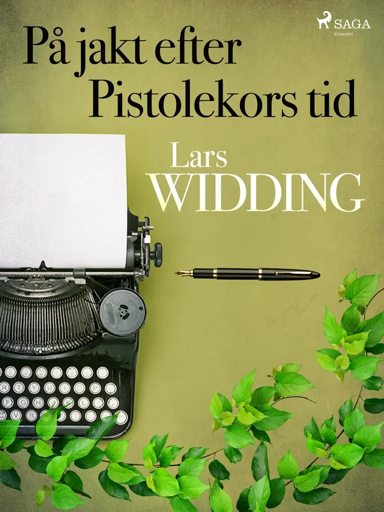 På jakt efter Pistolekors tid af Lars Widding