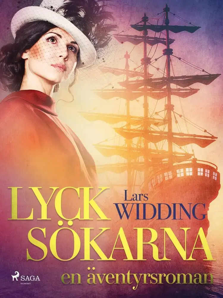 Lycksökarna: en äventyrsroman af Lars Widding