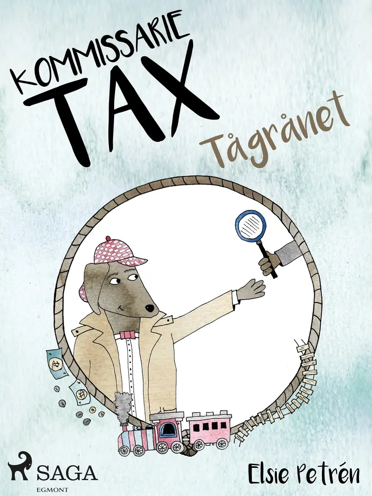 Kommissarie Tax: Tågrånet af Elsie Petrén