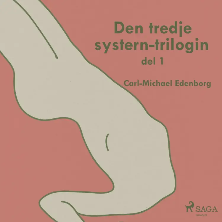 Den tredje systern-trilogin del 1 af Carl-Michael Edenborg