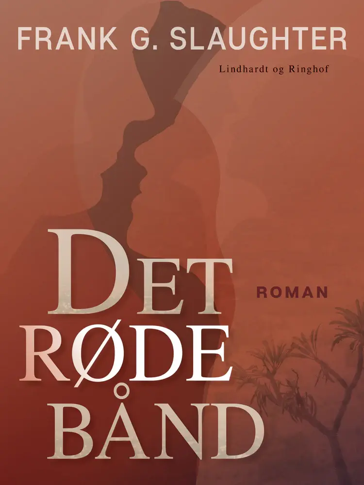 Det røde bånd af Frank G. Slaughter